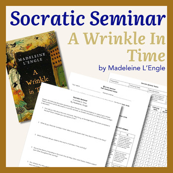 Preview of Engaging Socratic Seminar Resources for A Wrinkle In Time by Madeleine L'Engle