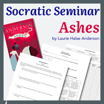 Preview of Engaging Socratic Seminar Resources for Ashes by Laurie Halse Anderson