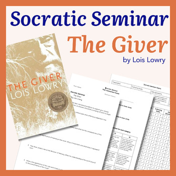 Preview of Engaging Socratic Seminar Resources for The Giver by Lois Lowry