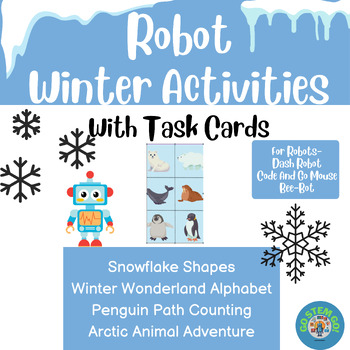 Preview of Winter Robot Coding Task Cards for BeeBot, Dash robot, and Code and Go Mouse  