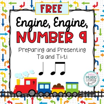 Preview of Engine, Engine Number Nine - Prepare/Present Ta Ti-ti - Free!
