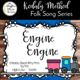 Engine Engine - Steady Beat, Ta TiTi, Sol Mi - Kodaly Meth