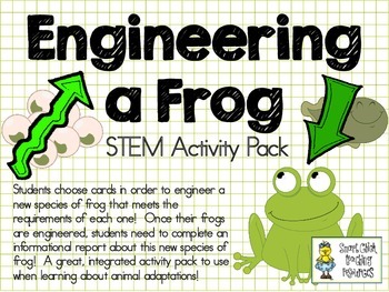 Preview of Engineer a Frog ~ STEM Activity Pack ~ Animal Adaptations