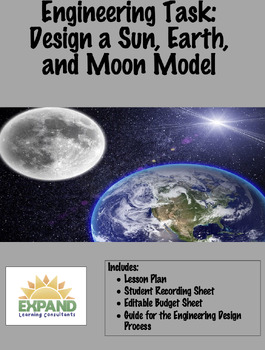 Preview of Engineering Activity: Design a Sun, Earth, and Moon Model