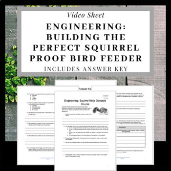 Preview of Engineering: Building the Perfect Squirrel Proof Bird Feeder Video Sheet