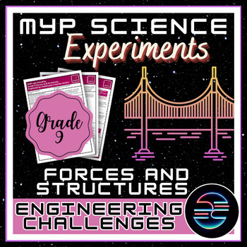 Preview of Engineering Challenges Experiment - Forces and Structures - Grade 9 MYP Science