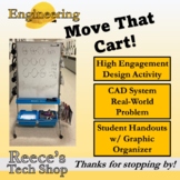 Engineering & Design ~ Move That Cart!