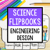 Engineering Design Process Flipbook | STEM | NGSS | 3rd 4t