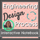 Engineering Design Process Interactive Notebook NGSS