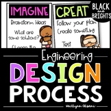 Engineering Design Process Posters Elementary - Black and Brights