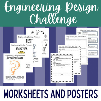 Preview of Engineering Design Process Worksheets and Posters