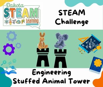 Preview of Engineering STEAM: Stuffed Animal Tower