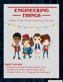 Engineering Things - Stranger Things Engineering Challenges
