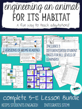 Preview of Engineering an Animal for a Habitat Complete 5E Adaptation Lesson Plan Bundle