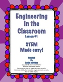 Engineering in the Classroom