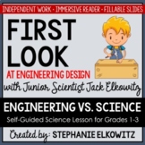 Engineering vs. Science Self-Guided Digital Lesson | Distance Learning