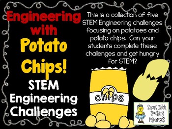 Preview of Engineering with Potato Chips - STEM Engineering Challenges  - Set of 5!