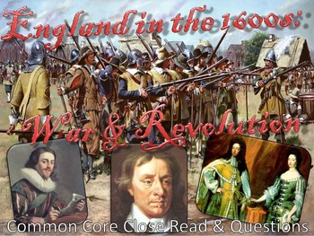 Preview of England in the 1600s: War & Revolution, Close Read & Discussion Questions