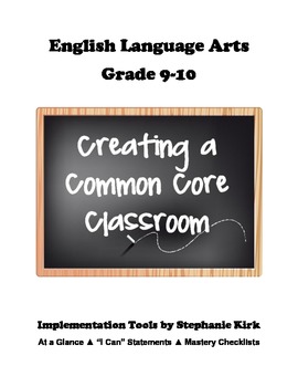 Preview of English 9-10 Common Core At-a-Glance, Mastery Checklists, and "I Can" Posters!