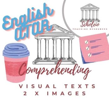 English ATAR Practise Comprehending (Visual) 2 x Images + Question by ...