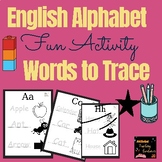 English Alphabet: Words to TRACE for Each Letter of the Al