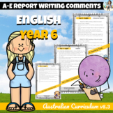 English Australian Curriculum Report Writing Comments Year 6