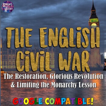 Preview of English Civil War, Glorious Revolution, & Limiting the Monarchy Lesson