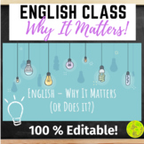 English Class – Why it Matters – Lessons for Secondary ELA