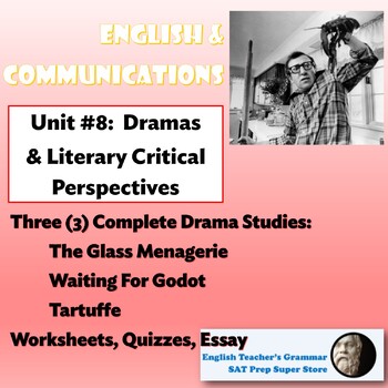 Preview of English & Communications Course: Unit 8: Dramas & Critical Theories