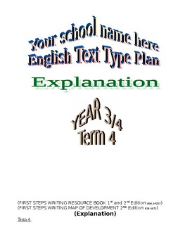 Preview of English Explanation Text Type unit plan for a whole term