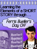 English - Ferris Bueller's Day Off  - Short Story elements