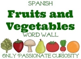 Spanish Fruits and Vegetables Word Wall and Read & Write Cards