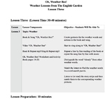 English Garden Oh, Weather Bee! Lesson Plan #3 Book/Song/W