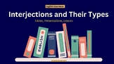 English Grammar: Interjections and Their Types