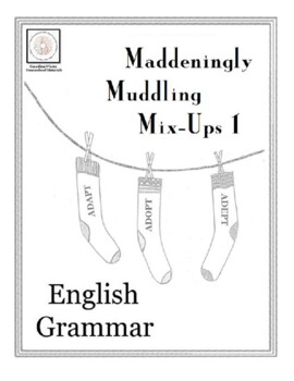 Preview of English Grammar: Maddeningly Muddling Mix-Ups 1