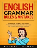 English Grammar Rules Mistakes Learn All of the Essentials