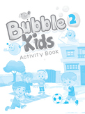 English Kindergarten 2 :Bubble Kids Activity 2