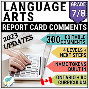 Preview of New Ontario Language Curriculum 2023 Report Card Comments | Grade 7/8 EDITABLE