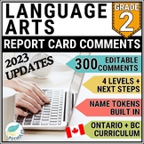 Grade 2 Report Card Comments ONTARIO BC LANGUAGE ARTS ELA 
