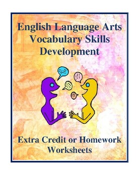 Preview of English Language Arts Vocabulary Skills Development - Extra Credit or Homework