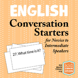 English Language Conversation Starters ~ Novice to Intermediate
