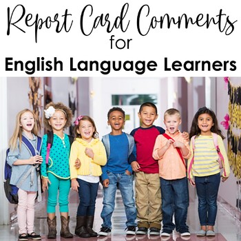 Preview of ESL Progress Report Card Comments for English Language Learners