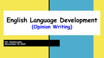 Preview of English Language development Opinion Writing lesson