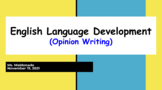 English Language development Opinion Writing lesson