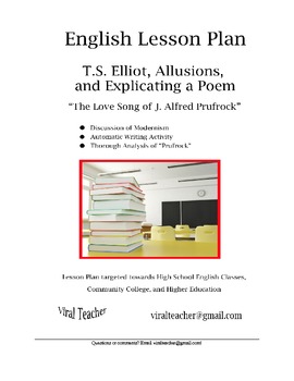 Preview of English Lesson Plan: T. S. Elliot, Prufrock, Allusions, and Explicating a Poem