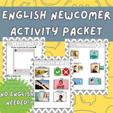 English Newcomer Packet | No English needed | Independent 