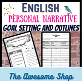 English Personal Narrative Goals Setting and Outlines