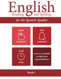 English Reading and Spelling for the Spanish Speaker Book 1