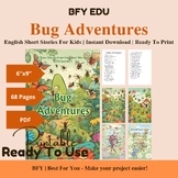 English Short Story for Kids: Bug Adventures, 60 Short Sto