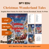 English Short Story for Kids: Christmas Wonderland Tales, 